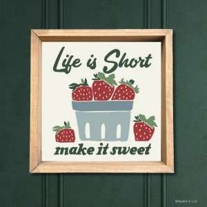 2068 Life is Short Make It Sweet